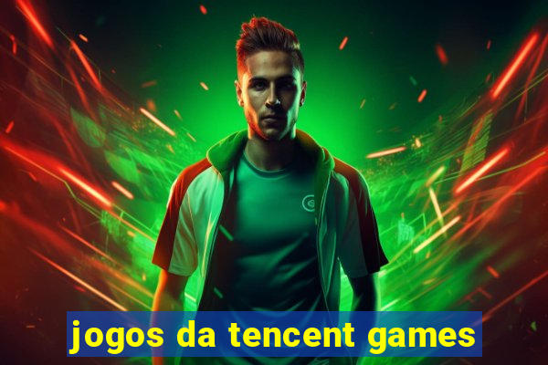 jogos da tencent games